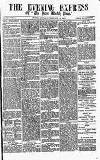 Express and Echo Monday 18 February 1867 Page 1