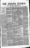 Express and Echo Monday 11 March 1867 Page 1