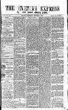 Express and Echo Thursday 03 October 1867 Page 1