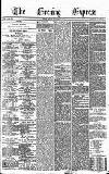 Express and Echo Monday 20 November 1871 Page 1