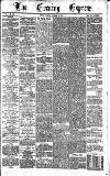 Express and Echo Thursday 14 December 1871 Page 1