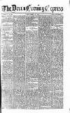 Express and Echo Friday 25 March 1881 Page 1