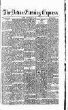 Express and Echo Saturday 31 May 1884 Page 1