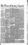 Express and Echo Friday 07 November 1884 Page 1
