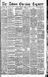Express and Echo Friday 21 January 1887 Page 1