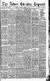 Express and Echo Monday 24 January 1887 Page 1