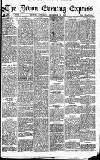 Express and Echo Tuesday 27 December 1887 Page 1