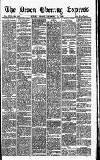 Express and Echo Friday 14 December 1888 Page 1