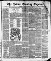 Express and Echo Saturday 17 August 1889 Page 1