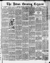Express and Echo Saturday 02 November 1889 Page 1