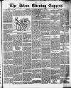 Express and Echo Saturday 07 December 1889 Page 1