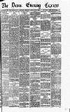 Express and Echo Monday 08 February 1892 Page 1