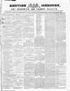 Kentish Mercury Saturday 08 February 1840 Page 1