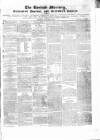 Kentish Mercury Saturday 16 January 1841 Page 1