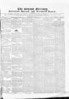 Kentish Mercury Saturday 10 July 1841 Page 1