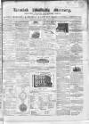 Kentish Mercury Saturday 19 January 1850 Page 1