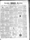 Kentish Mercury Saturday 20 April 1850 Page 1