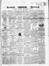 Kentish Mercury Saturday 09 August 1851 Page 1