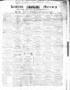 Kentish Mercury Saturday 03 January 1852 Page 1