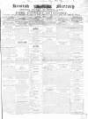 Kentish Mercury Saturday 31 July 1852 Page 1