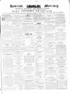 Kentish Mercury Saturday 14 August 1852 Page 1