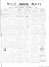 Kentish Mercury Saturday 28 August 1852 Page 1