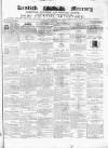Kentish Mercury Saturday 16 October 1852 Page 1