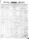 Kentish Mercury Saturday 06 January 1855 Page 1