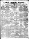 Kentish Mercury Saturday 17 March 1855 Page 1