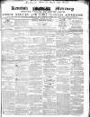 Kentish Mercury Saturday 25 August 1855 Page 1
