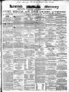 Kentish Mercury Saturday 22 September 1855 Page 1