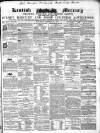Kentish Mercury Saturday 13 October 1855 Page 1