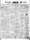 Kentish Mercury Saturday 24 November 1855 Page 1