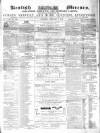 Kentish Mercury Saturday 07 February 1857 Page 1
