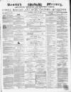 Kentish Mercury Saturday 18 June 1859 Page 1