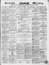 Kentish Mercury Saturday 28 January 1860 Page 1