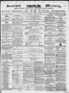 Kentish Mercury Saturday 10 March 1860 Page 1