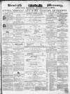 Kentish Mercury Saturday 13 October 1860 Page 1