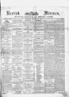 Kentish Mercury Saturday 14 November 1863 Page 1