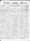 Kentish Mercury Saturday 20 August 1864 Page 1