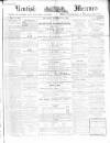 Kentish Mercury Saturday 26 November 1864 Page 1
