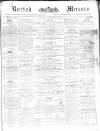 Kentish Mercury Saturday 03 December 1864 Page 1