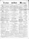 Kentish Mercury Saturday 18 March 1865 Page 1
