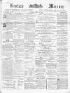 Kentish Mercury Saturday 13 May 1865 Page 1