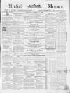 Kentish Mercury Saturday 30 September 1865 Page 1