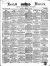 Kentish Mercury Saturday 22 February 1868 Page 1