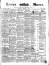 Kentish Mercury Saturday 04 December 1869 Page 1