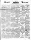 Kentish Mercury Saturday 30 July 1870 Page 1