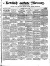 Kentish Mercury Saturday 01 July 1871 Page 1
