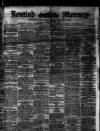 Kentish Mercury Saturday 02 November 1872 Page 1